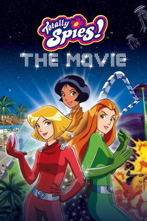 Totally Spies! The Movie .